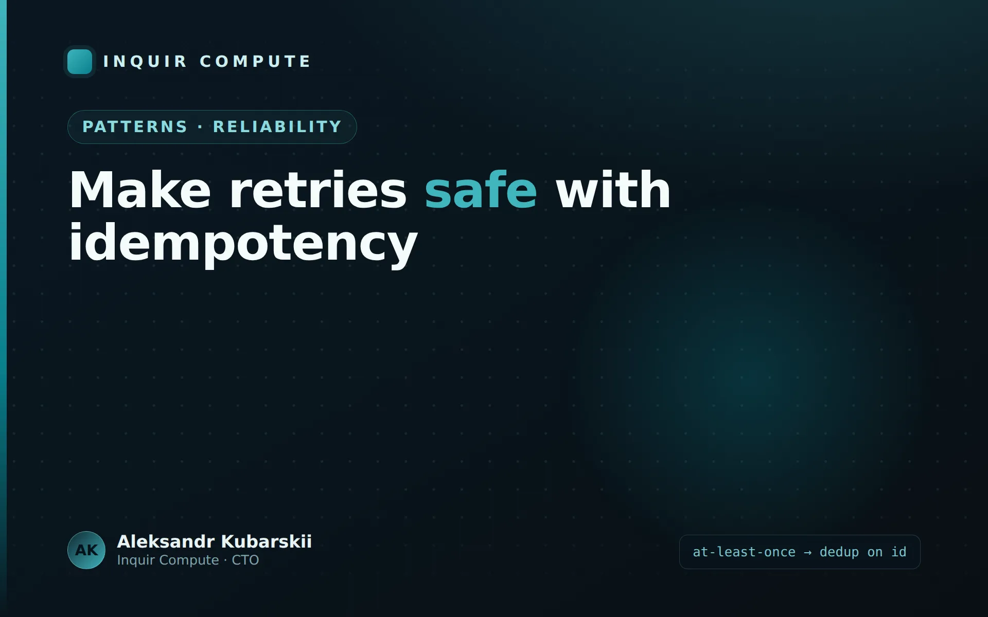 Idempotency: making webhooks and background jobs safe to retry