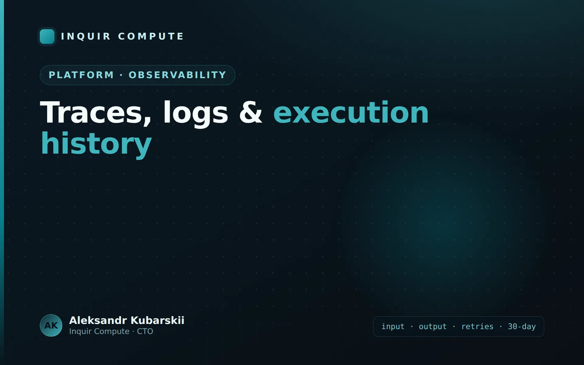 Serverless observability: traces, logs, and execution history