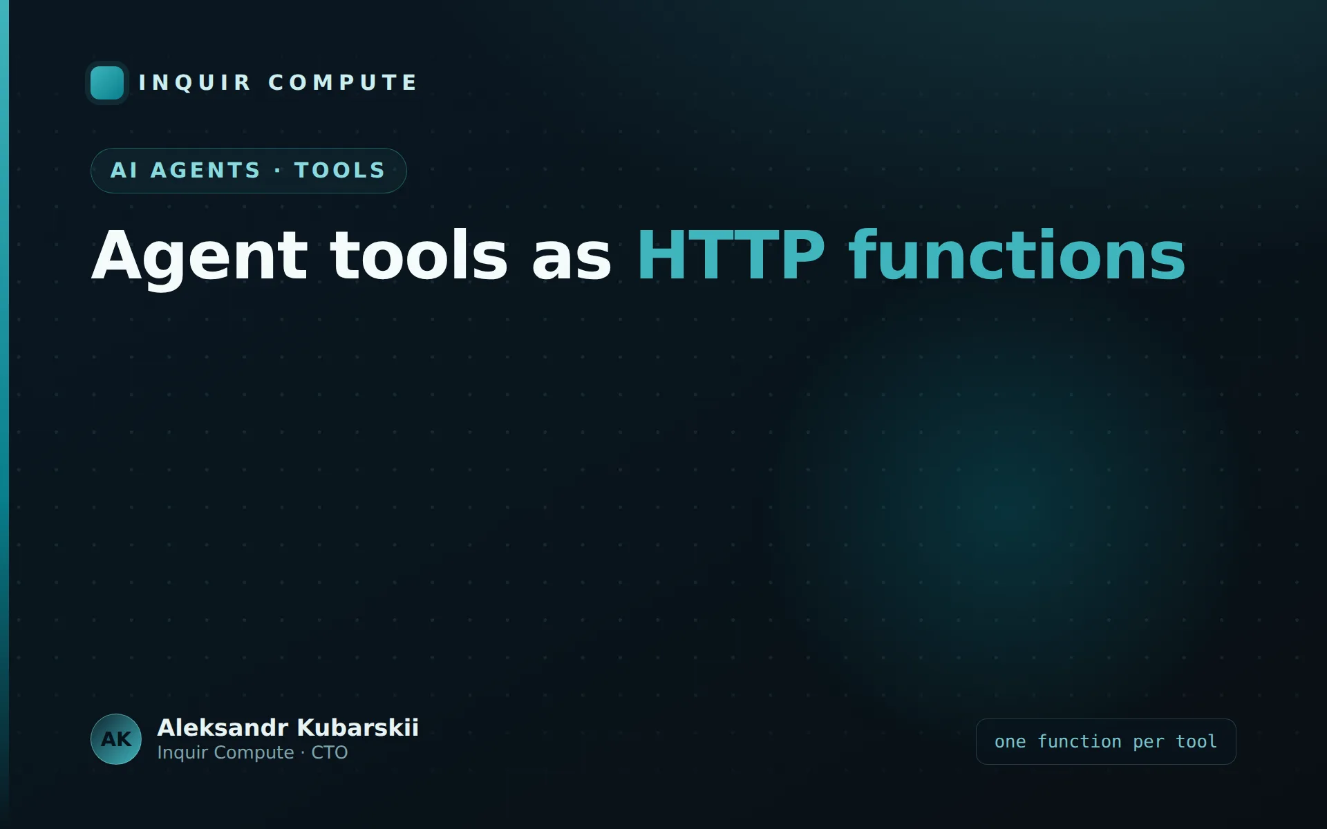 How to Deploy AI Agent Tools as HTTP Functions